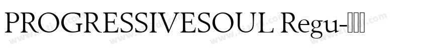 PROGRESSIVESOUL Regu字体转换